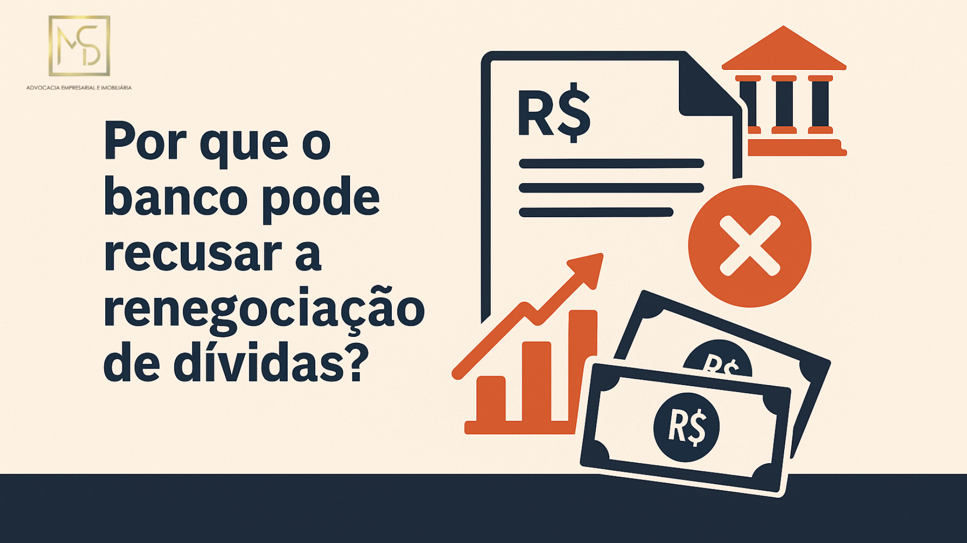 Por que o banco pode recusar a renegociação de dívidas